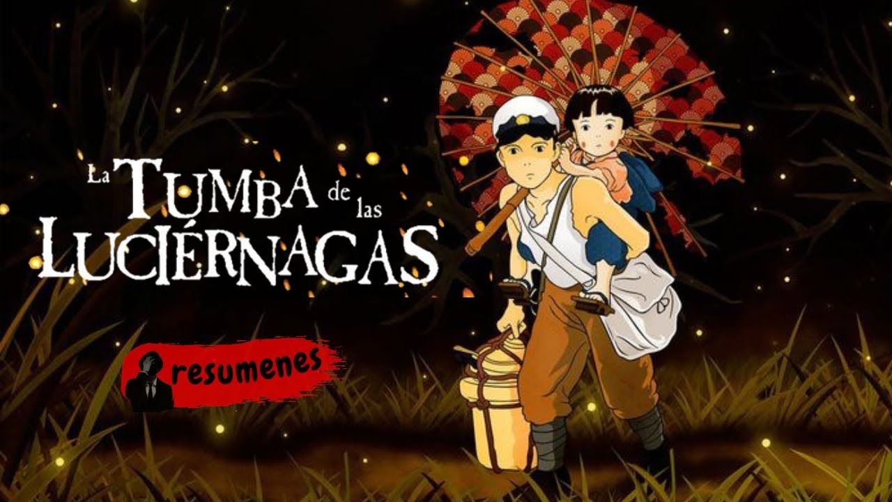 La tumba de las luciérnagas 🕯️ | La película más triste del anime