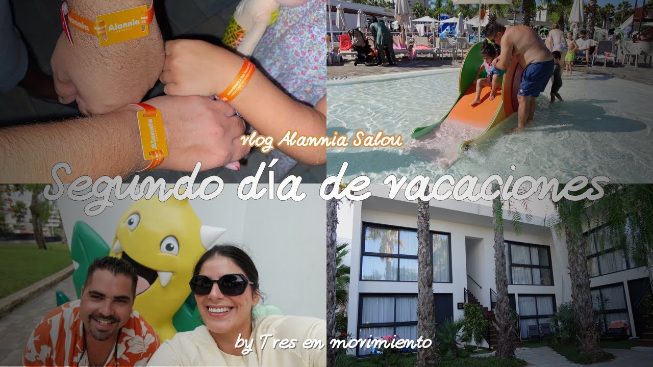 Alannia Salou Día 2 🌞🌴Piscinas, diversión y cena temática