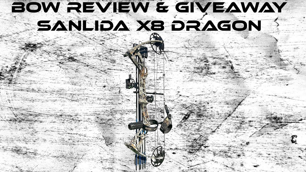 Bow Review And Giveaway: Sanlida X8 Dragon
