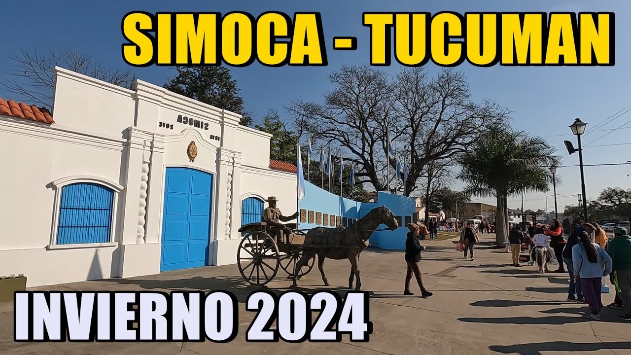 RECORRIENDO SIMOCA : UN LUGAR DE GENTE TRANQUILA Y SILENCIOSA | SUR TUCUMANO | NORTE ARGENTINO |