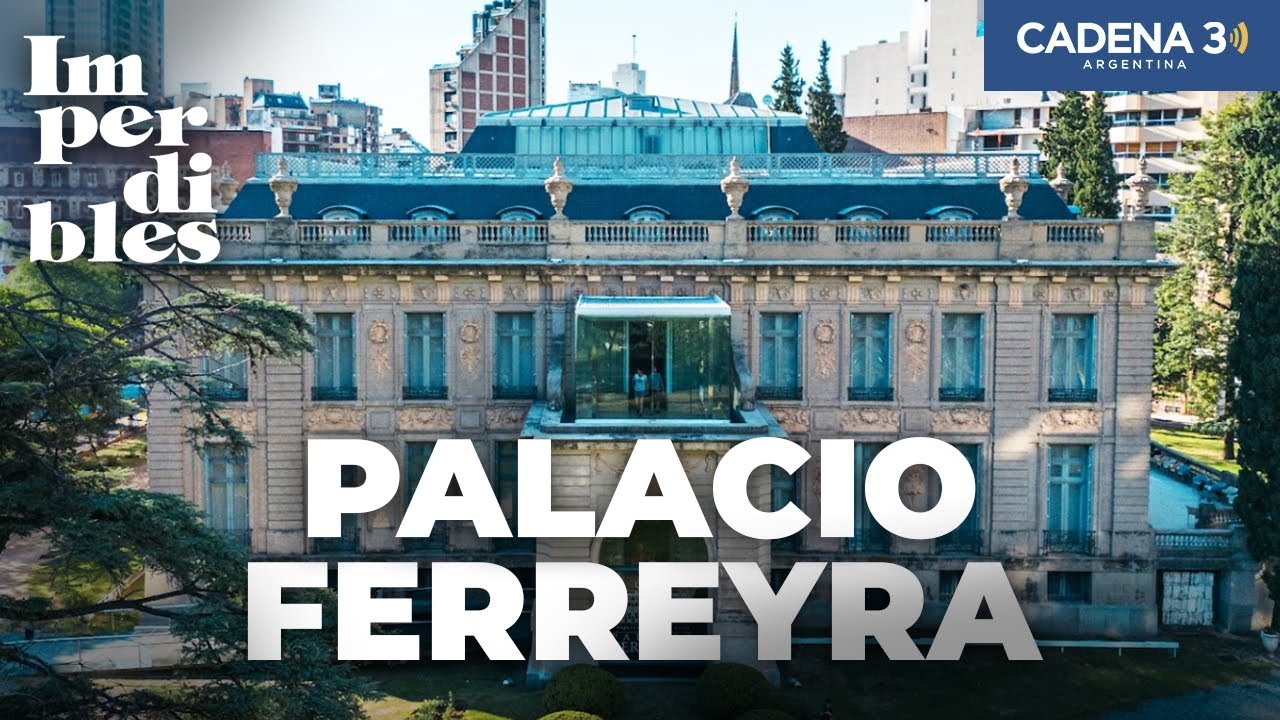 Descubrí el PALACIO Ferreyra: una joya IMPERDIBLE en Córdoba 🤩