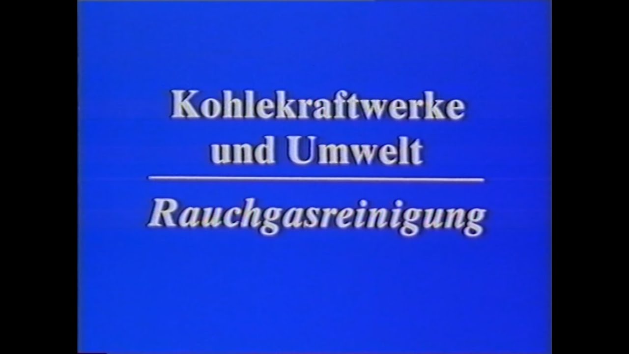 Kohlekraftwerke und Umwelt - Rauchgasreinigung