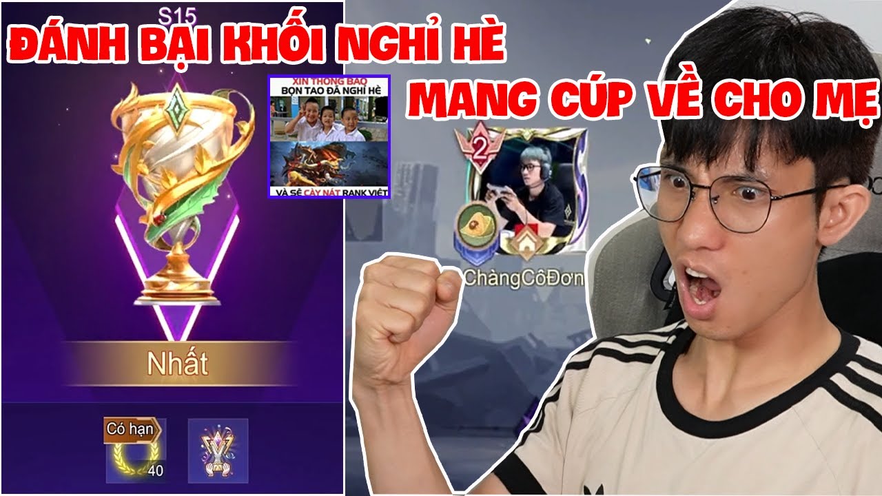 Đánh Bại Khôi Nghỉ Hè Mang Cúp Về Cho Mẹ S15