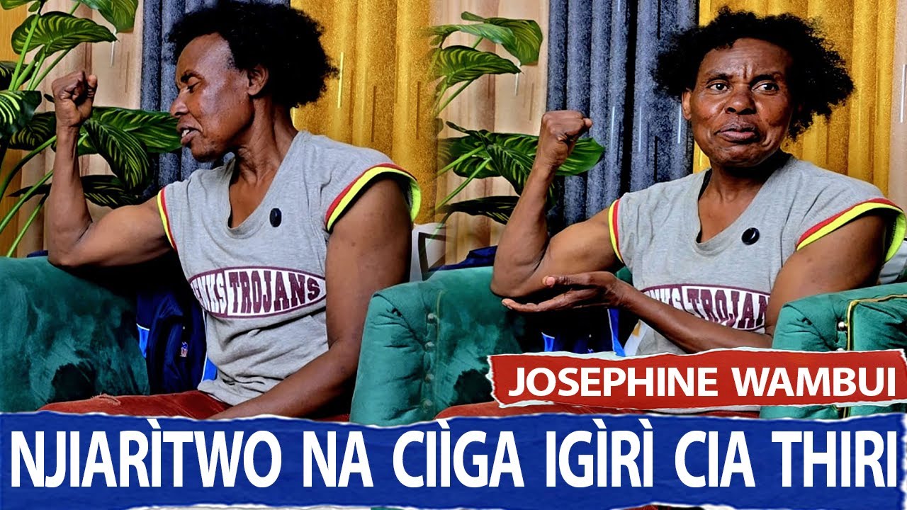 RÙO RWA GÙCIARWO NA CIÌGA IGÌRI CIA THIRI //JOSEPHINE WAMBUI