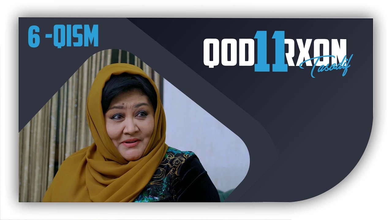Qodirxon (Tasodif 11-mavsum) 6 Qism