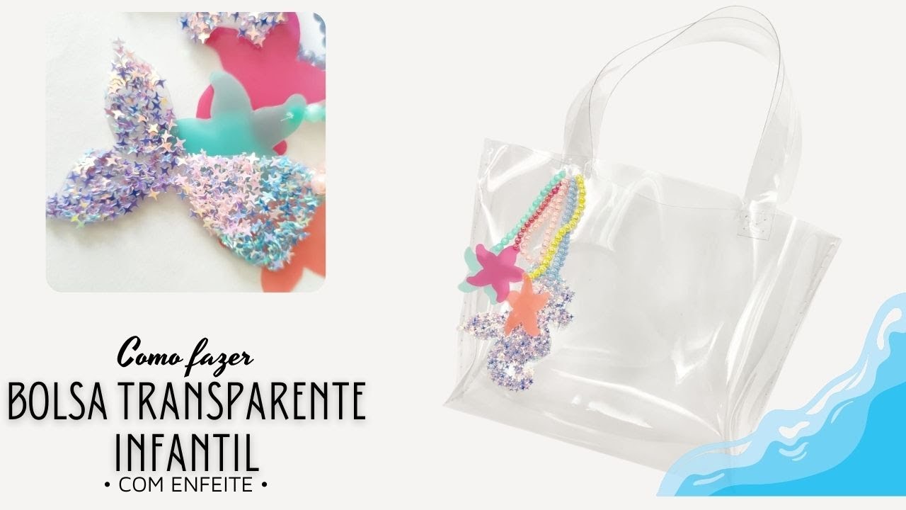 Como fazer BOLSA TRANSPARENTE INFANTIL - Sem máquina de costura