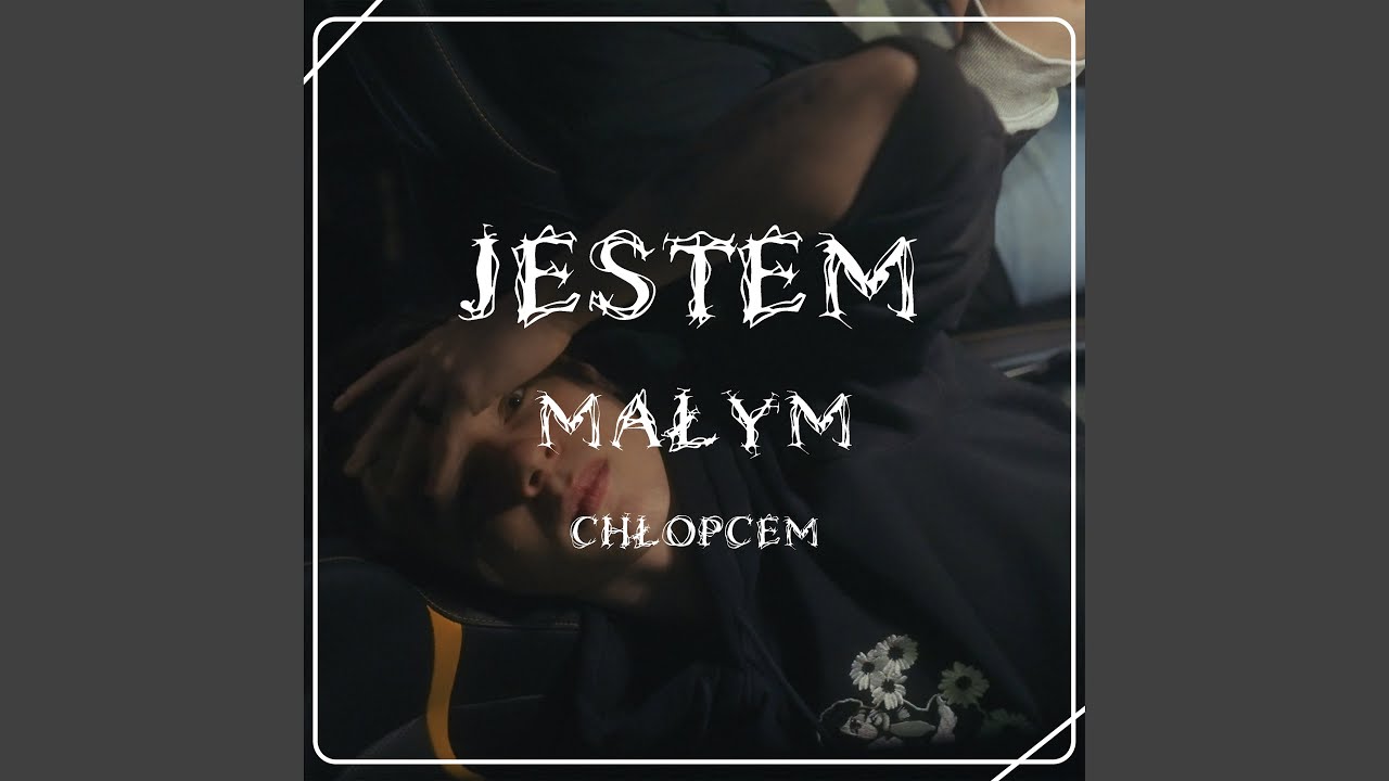 Jestem małym chłopcem