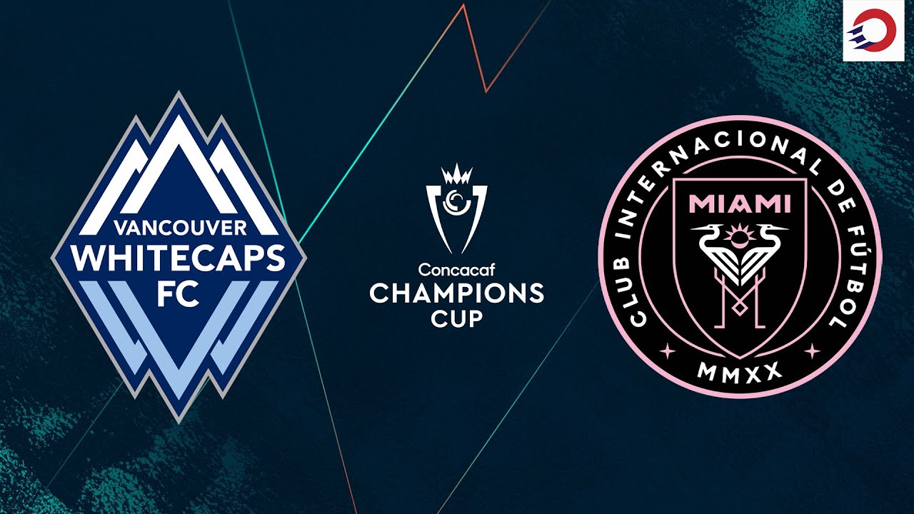 HIGHLIGHTS: Vancouver Whitecaps vs. Inter Miami | Concacaf Champions Cup SF, Leg 1 (April 24, 2025)