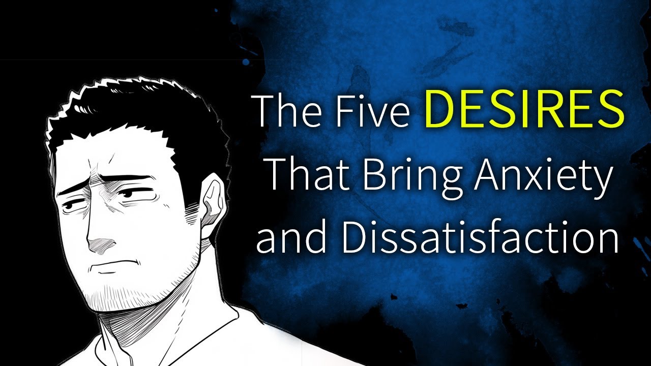 [Buddhism] The Five Desires That Bring Anxiety and Dissatisfaction