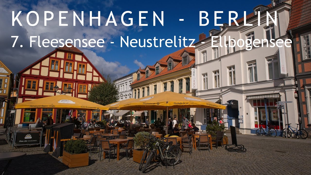 07 Kopenhagen - Berlin: Fleesensee - Neustrelitz - Ellbogensee