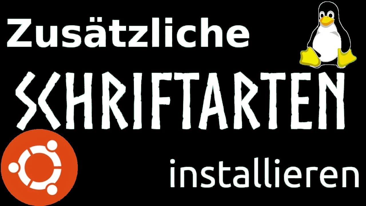 Ubuntu - Zus&auml;tzliche Schriftarten installieren