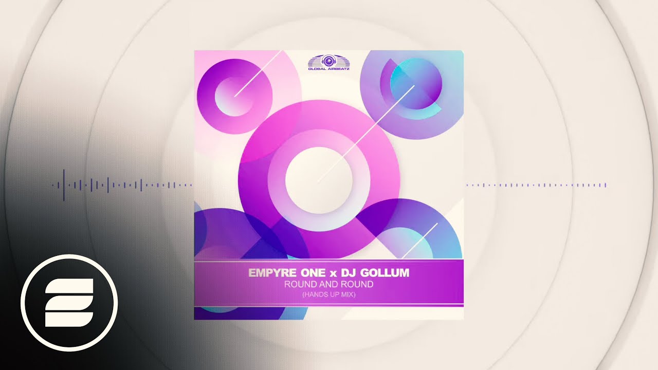 Empyre One & DJ Gollum - Round And Round (Hands Up Mix)