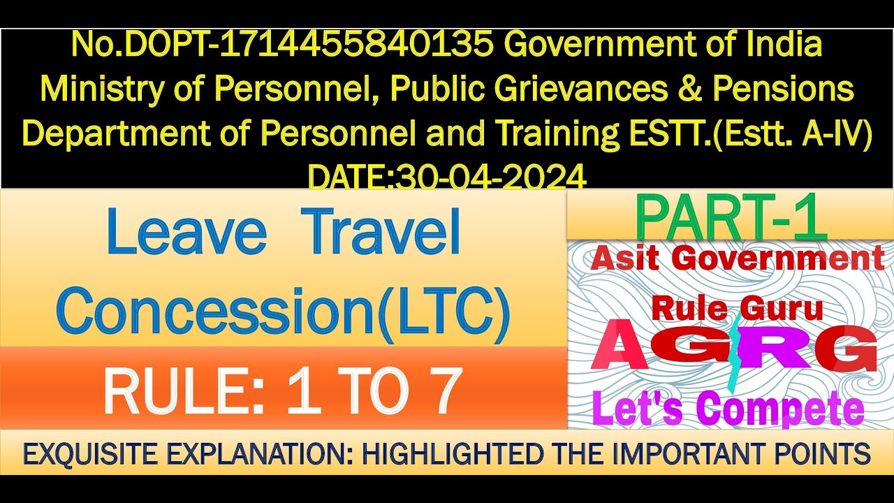 Leave Travel Concession(LTC):PART-1(2024 MAY)