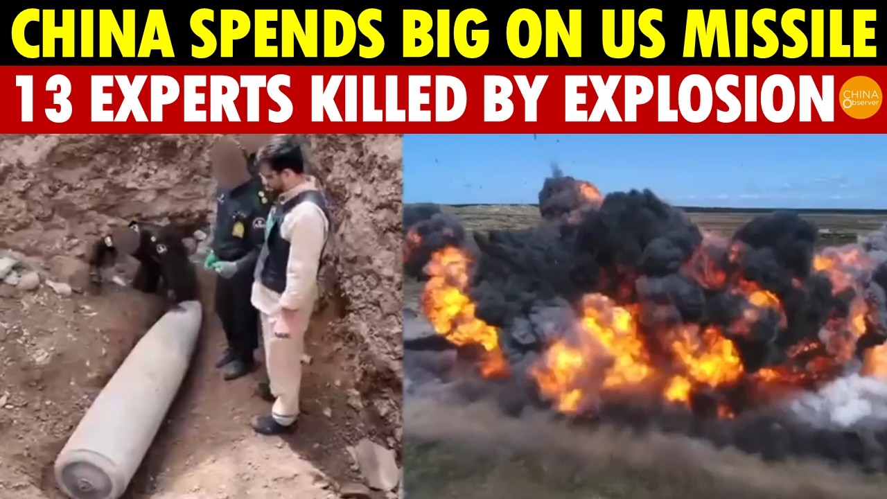 Breaking! China Spends Big to Buy Unexploded US Missile in Iran, 13 Experts Killed in Explosion