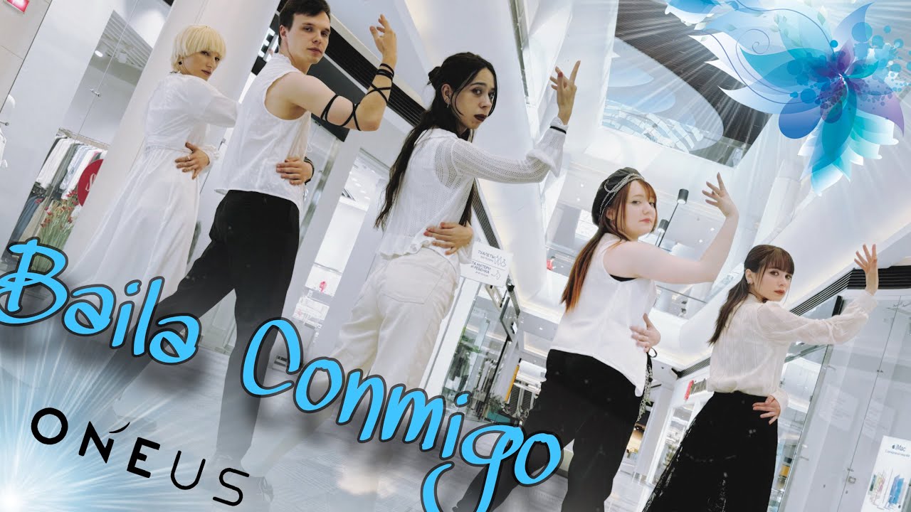 [ KPOP IN PUBLIC | ONE TAKE ] ONEUS(원어스) - Baila Conmigo Dance cover by You&Me