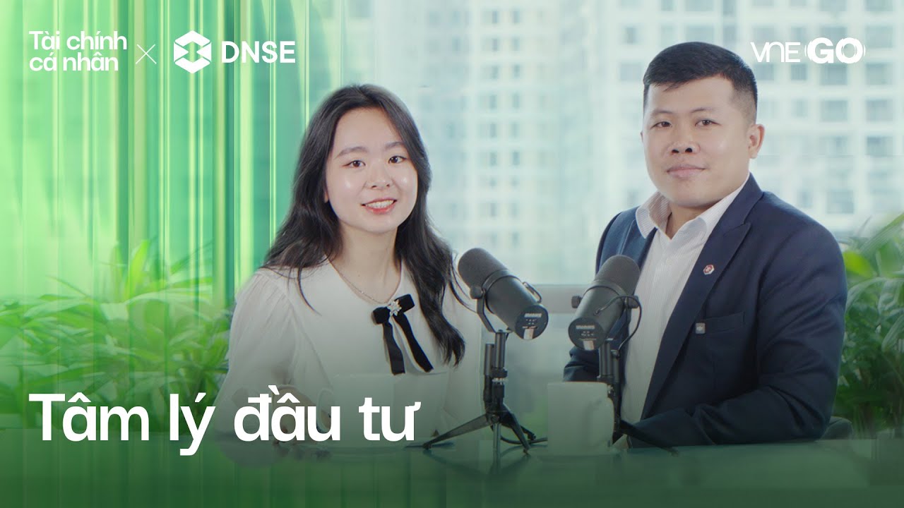 Podcast Tài chính cá nhân | 5 mẹo tâm lý khi đầu tư | VnExpress