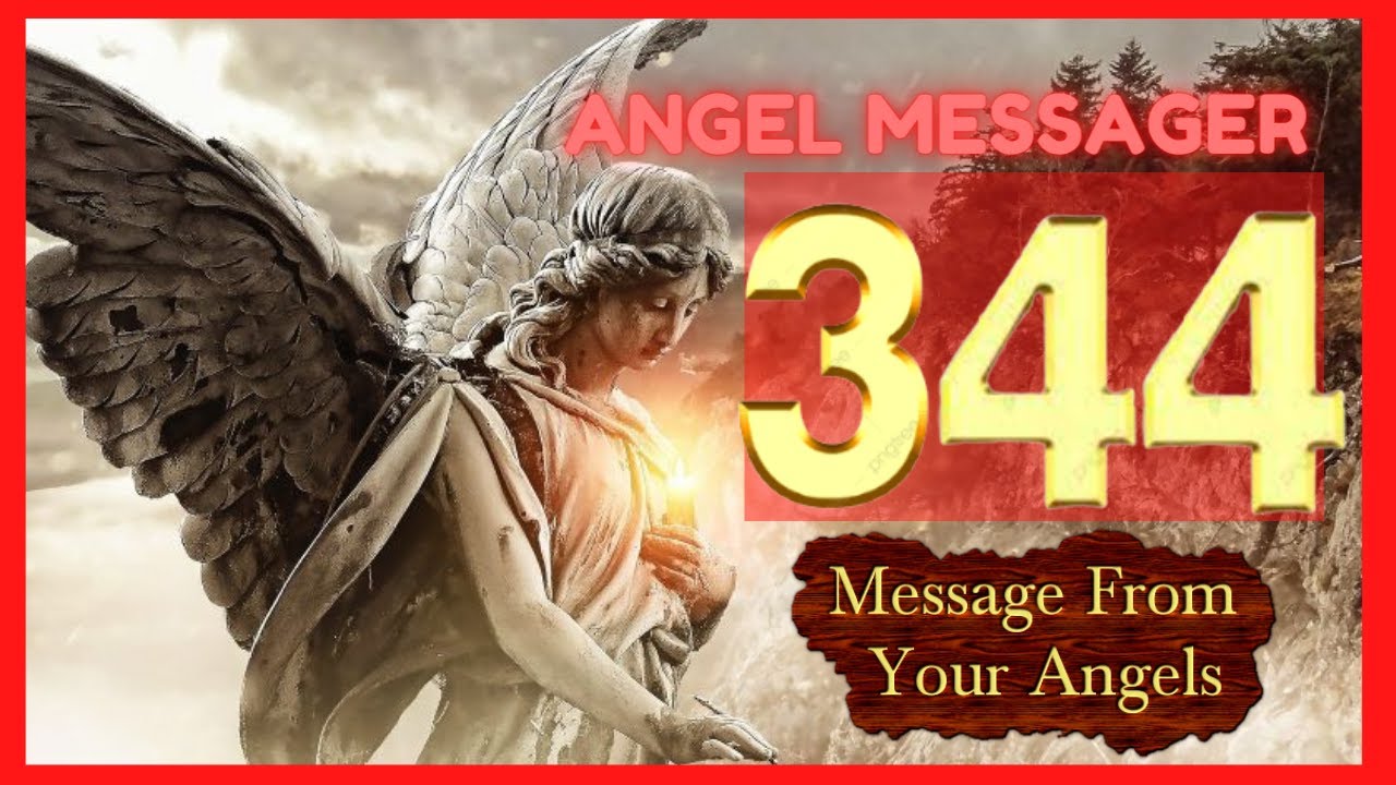 ✔️Angel Number 344 Meaning🎯connect with your angels and guides