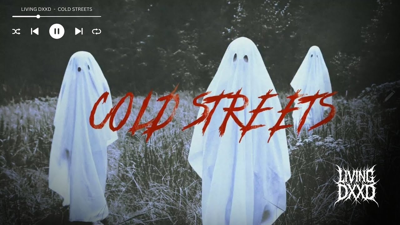 Living Dxxd - Cold Streets (Official Video) 