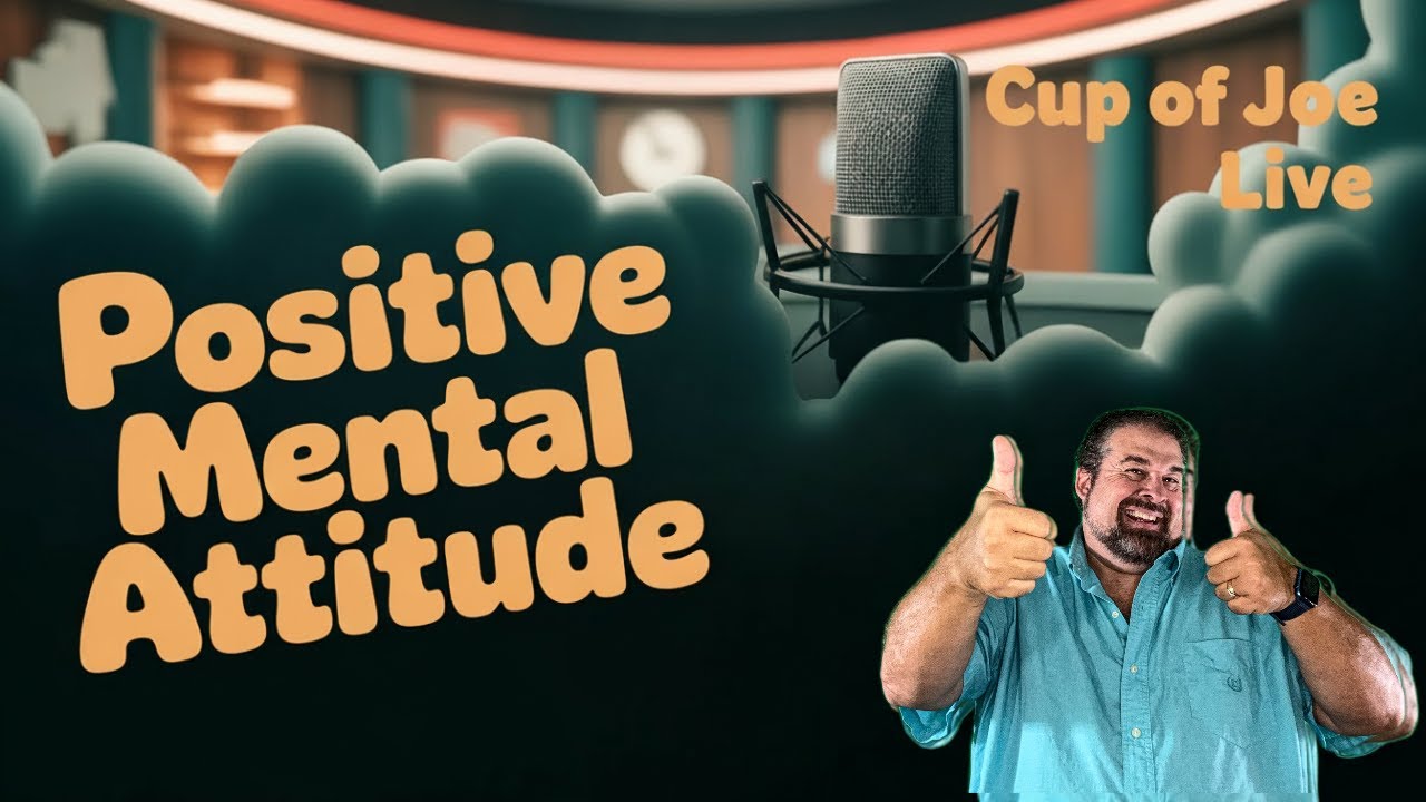 Cup of Joe Live: Variety Show Chaos, Fun Guests, and the Power of Positive Mental Attitude