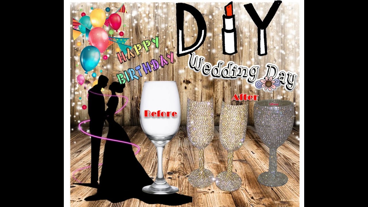 Easy DIY Wedding Birthday & Party Decoration Idea for Bling Crystal Wine Glass