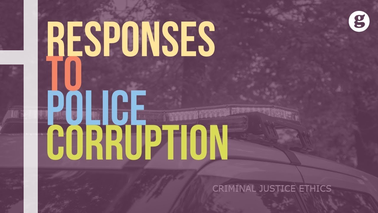 Responses to Police Corruption