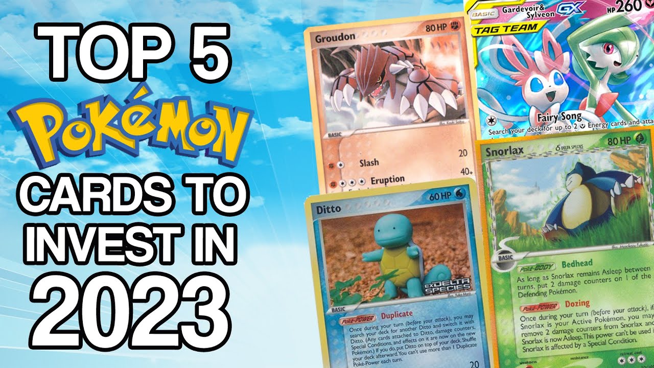 Top 5 Pokemon Cards to Invest In(2023)