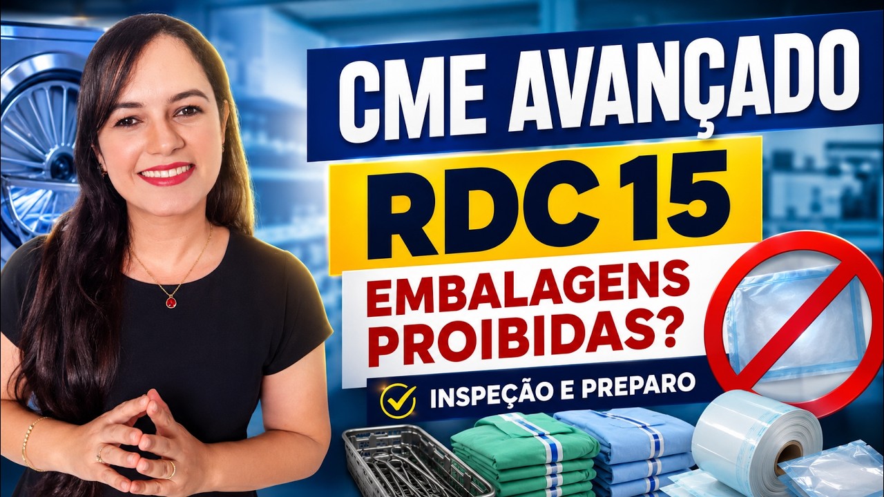 CME Avan&ccedil;ado - Inspe&ccedil;&atilde;o, Preparo e Acondicionamento dos Produtos para Sa&uacute;de (Prof&ordf; Juliana Mello)