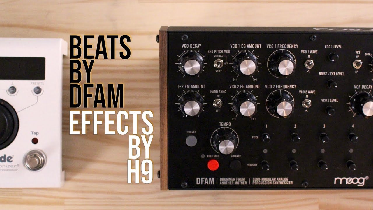 Beats by DFAM | Effects by H9