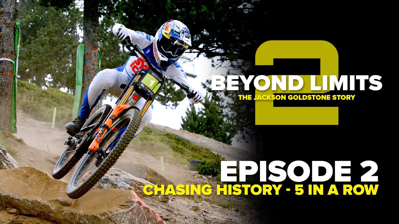 GoPro: The Drive for 5 IN A ROW! Chasing History with Jackson Goldstone - Beyond Limits S2 Episode 2