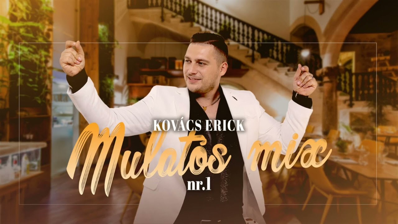 Kovács Erick-Nagy Mulatós MIX 1