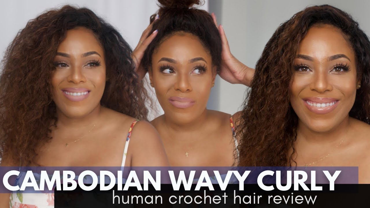 CAMBODIAN WAVY CURLY BUNDLES ( HUMAN HAIR CROCHET) REVIEW| LIA LAVON