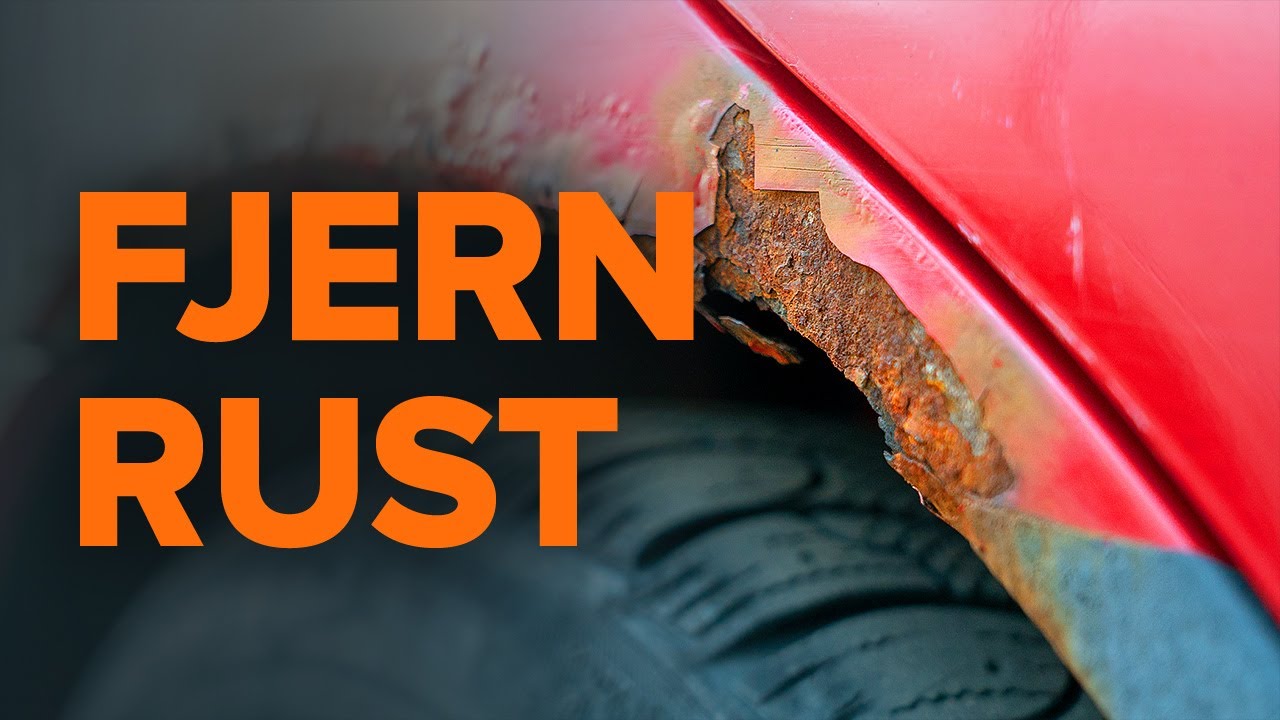S&aring;dan fjerner du rust | AUTODOC tips
