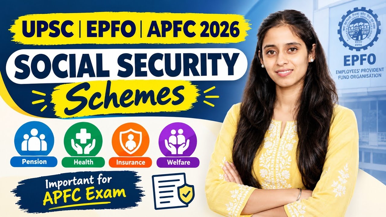 UPSC EPFO APFC 2026 | Social Security Schemes | Important Schemes for APFC Exam