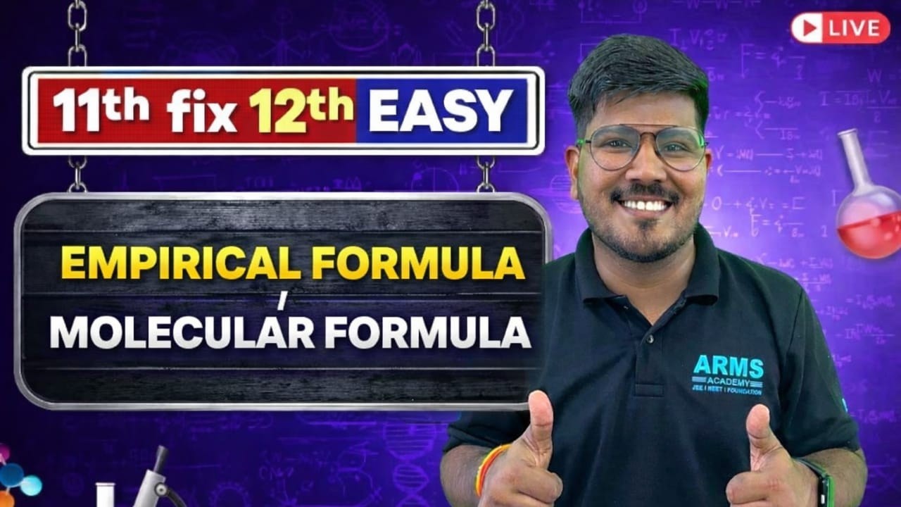 Class 11 Revision | Empirical Formula & Molecular Formula | JEE & NEET | SBB Sir