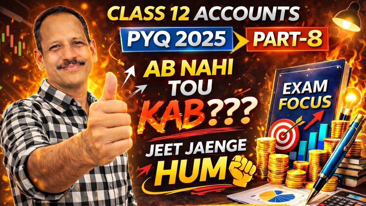Class 12 Accounts PYQ 2025 | 4 Marks Questions Explained | Part 8
