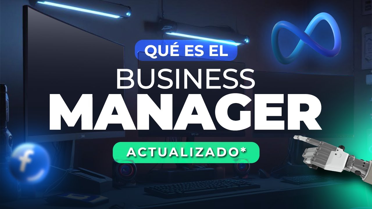 QUE ES UN BUSINESS MANAGER? QUE SON LOS ACTIVOS PUBLICITARIOS? COMO HACER PUBLICIDAD HACIA WHATSAPP?