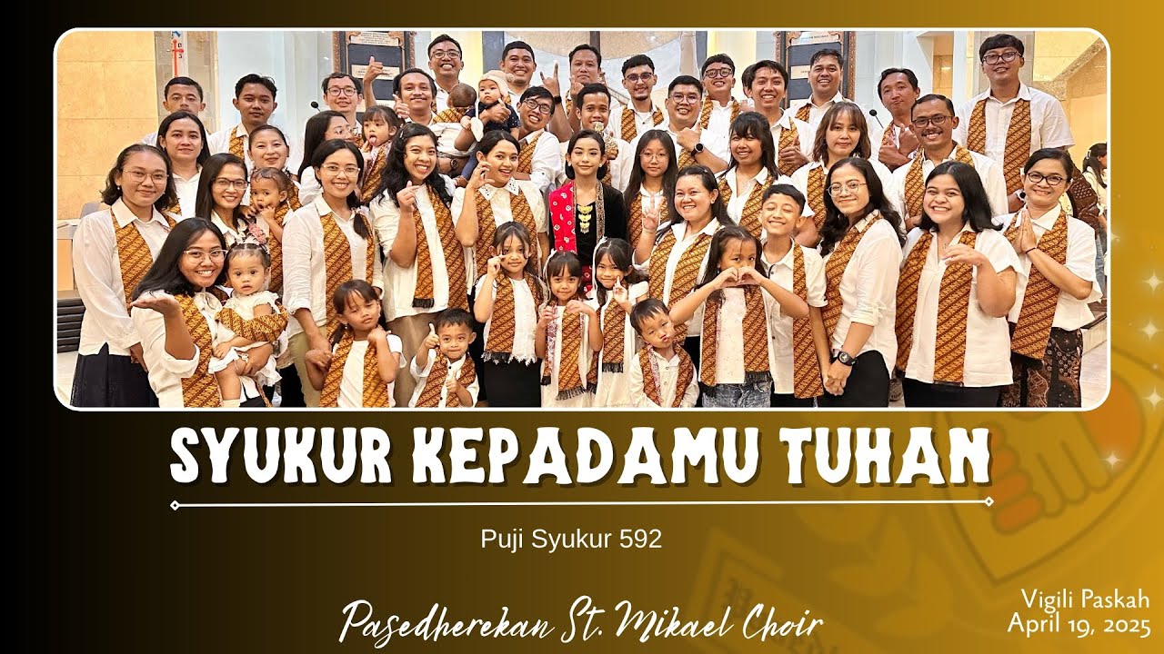 Lagu Pembaharuan Janji Baptis Syukur KepadaMu Tuhan PS 592 ~ Cover Pasedherekan St. Mikael