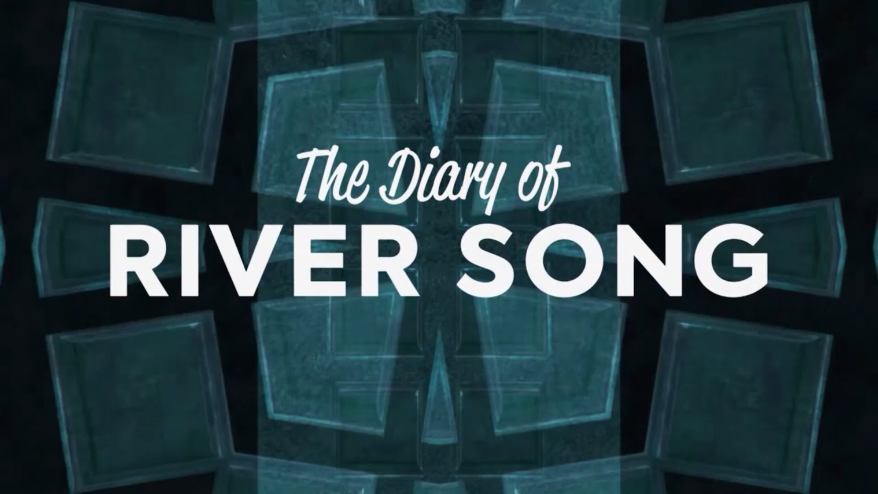 The Diary of River Song Title Sequence + End Credits