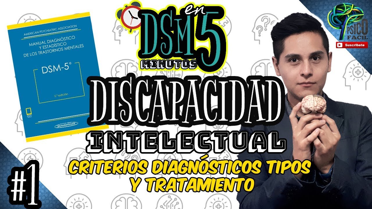 DISCAPACIDAD INTELECTUAL: TODO LO QUE DEBES SABER 👌(CAUSAS, CRITERIOS, TIPOS) | DSM en 5 minutos ⏰
