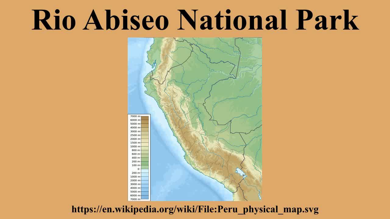 Rio Abiseo National Park