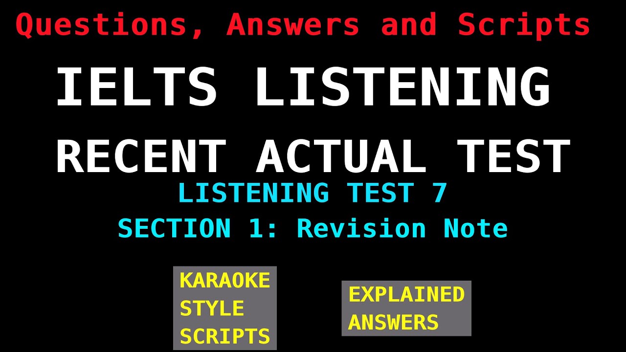 IELTS Listening Recent Actual Tests - Test 7 - Section 1 (Revision Note)