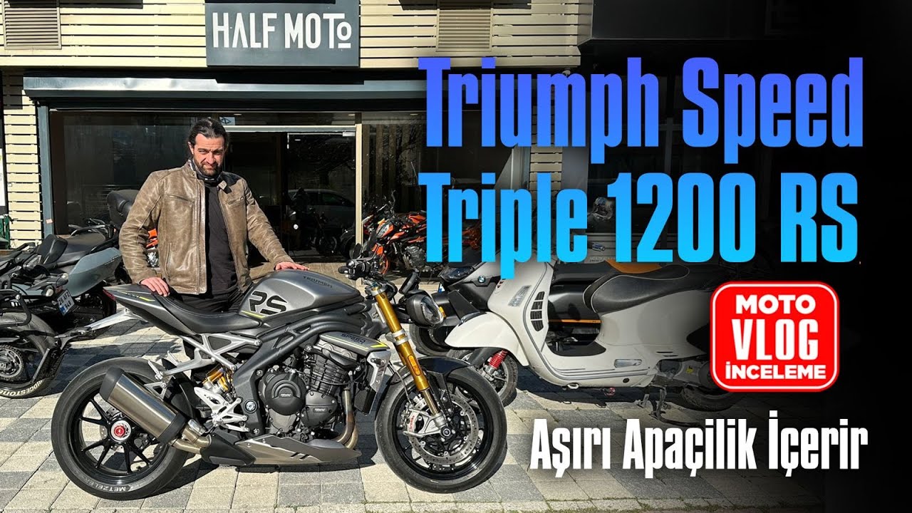Triumph Speed Triple 1200 Rs Motovlog İnceleme | Aşırı Apaçilik İçerir