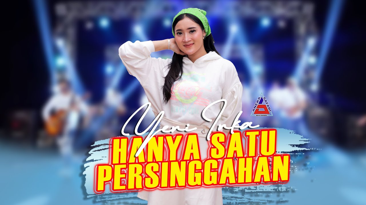 Yeni Inka - Hanya Satu Persinggahan (Music Cover ANEKA SAFARI)