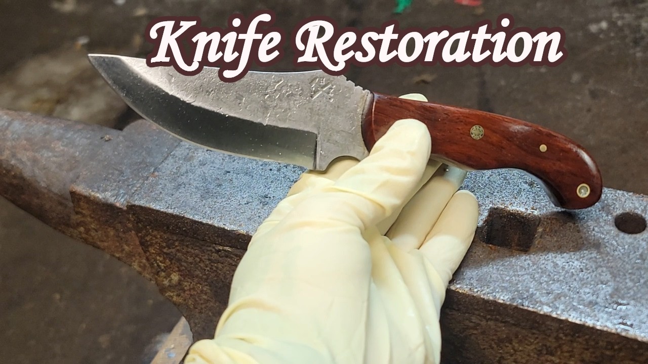 Knife Restoration