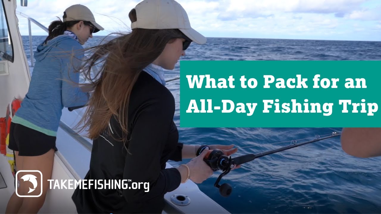 What to Pack for an All-Day Fishing Trip