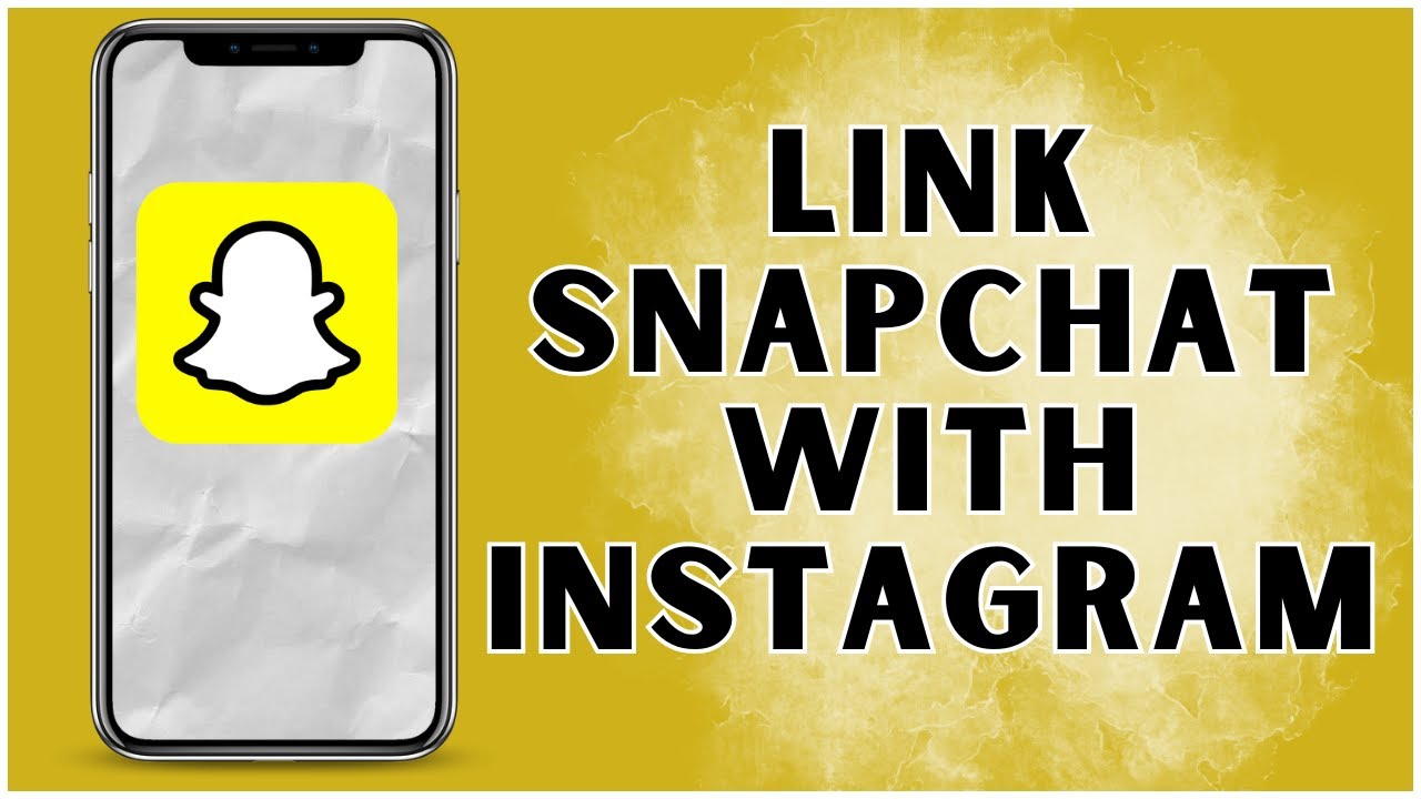 How to Link Snapchat Account with Instagram Account? 2024