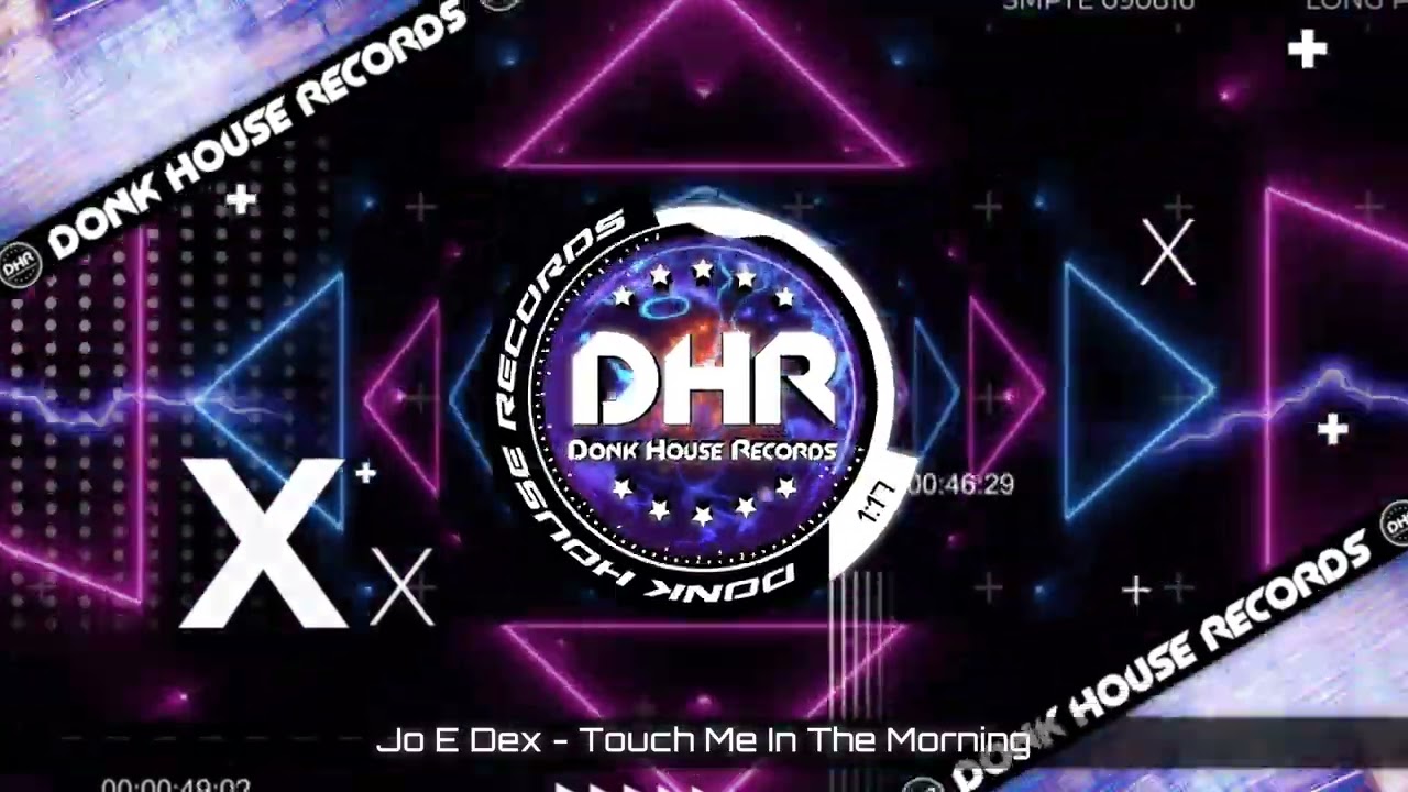 Jo E Dex - Touch Me In The Morning - DHR UK Bounce 🔥