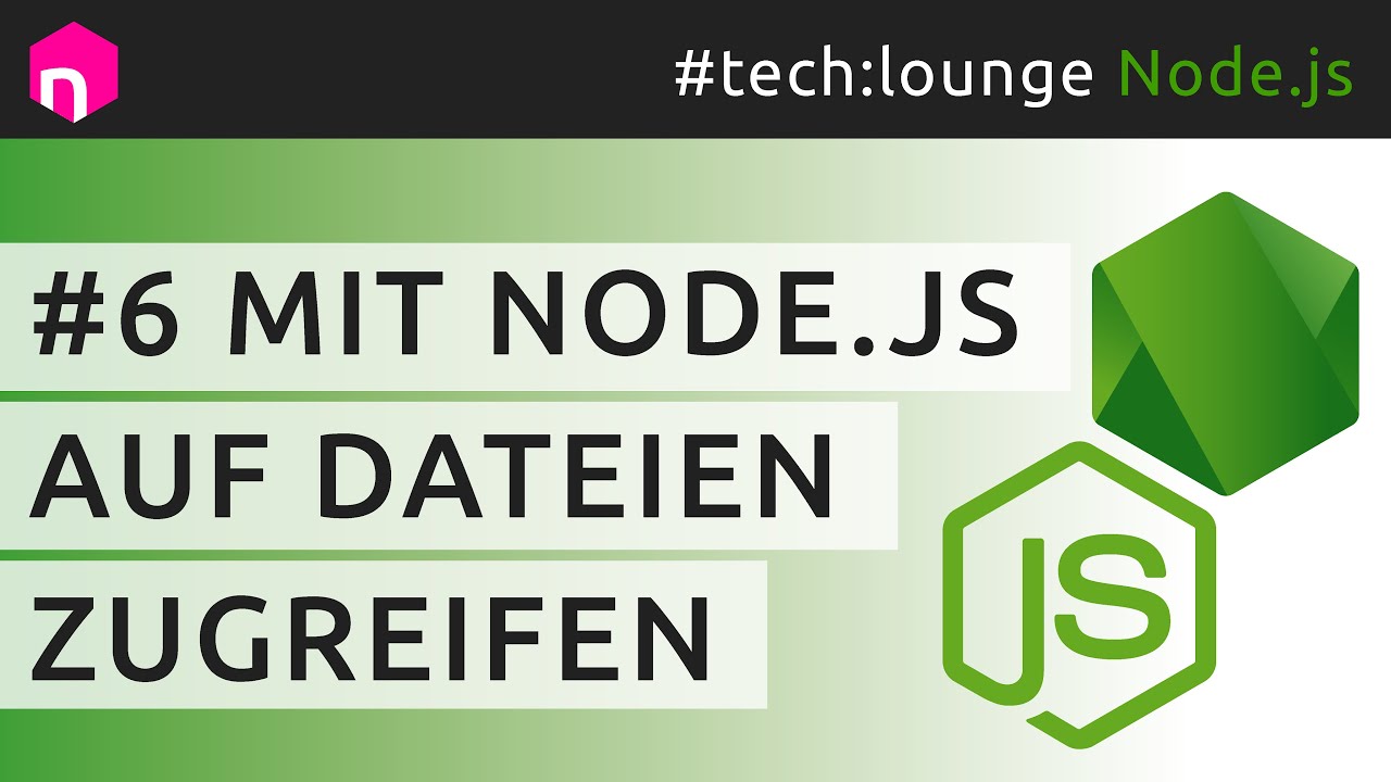 Mit Node.js auf Dateien zugreifen // deutsch