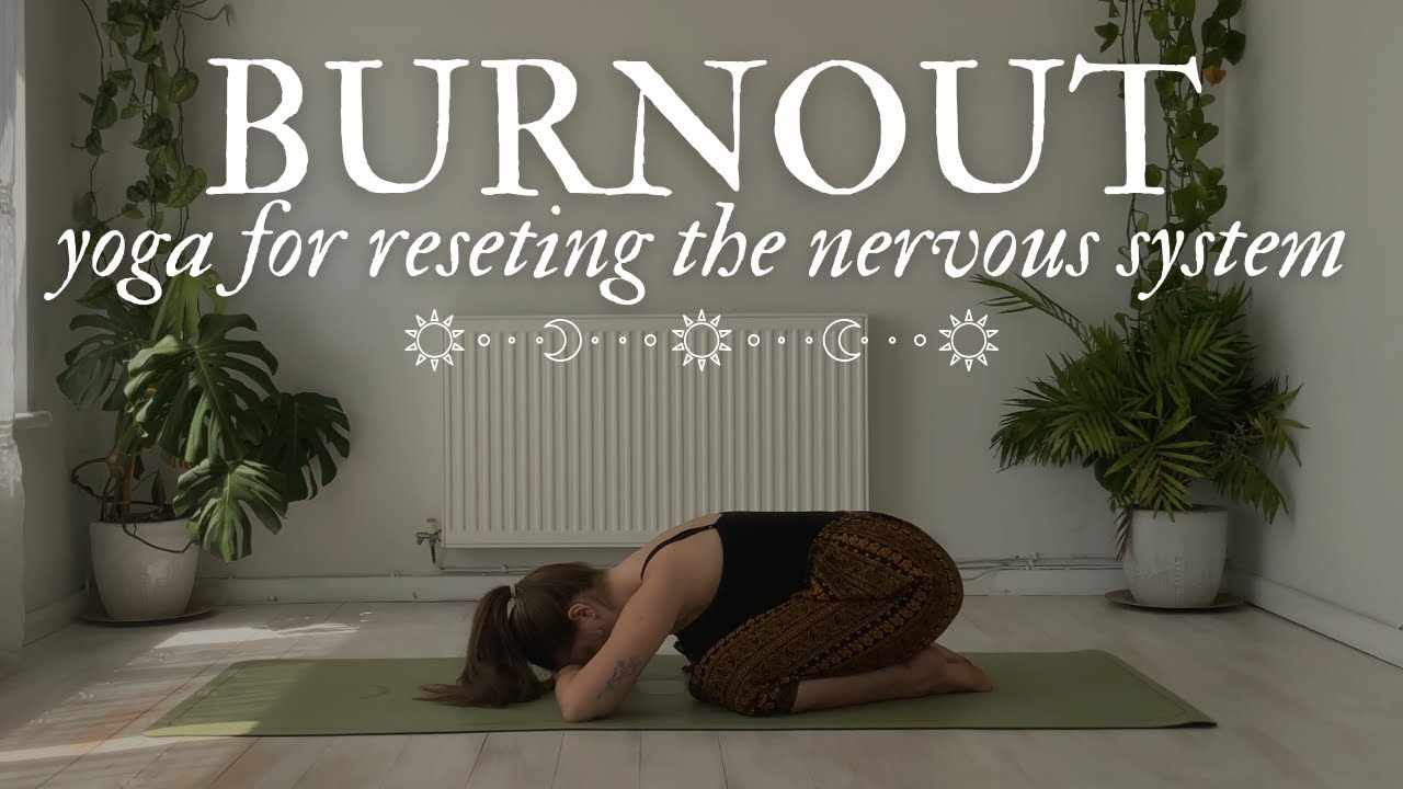Yoga for Burnout ❤️‍🩹 Reset the Nervous System! Gentle, Slow & Stretchy ❤️