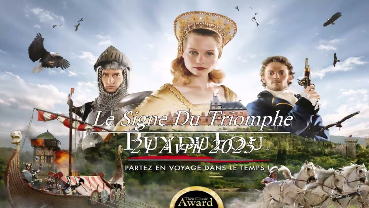 Puy du Fou - Le Signe Du Triomphe - 21 Avril 2025